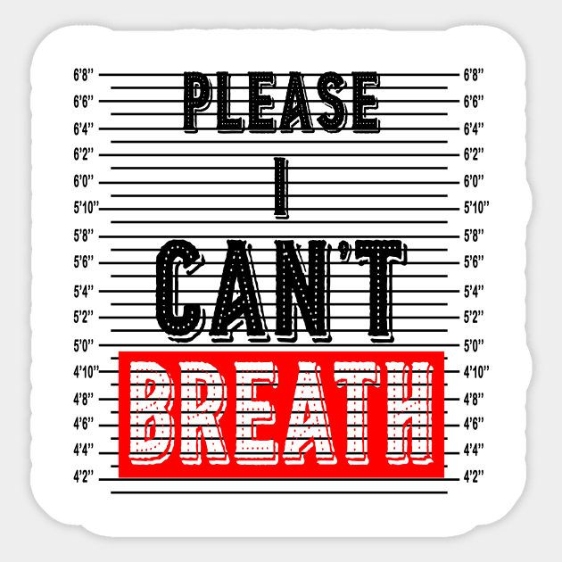 Please I cant Breath Sticker by Rebo Boss